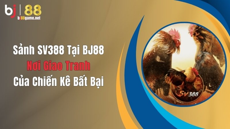 sảnh SV388