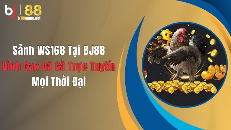 sảnh WS168